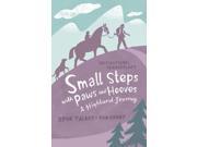 Small Steps With Paws and Hooves A Highland Journey Paperback