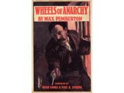 Wheels of Anarchy by Max Pemberton Paperback