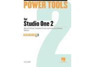 Power Tools for Studio One 2 Master PreSonus Complete Music Creation and Production Software Power Tools Series Paperback