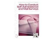 How to Conduct Self Administered and Mail Surveys The Survey Kit 3 v. 3 Survey Kit Second Edition 3 3 Paperback