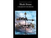 Bleak House Wordsworth Classics Wadsworth Collection Paperback