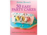 50 Easy Party Cakes Paperback