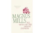 All Quiet on the Orient Express reissued Paperback