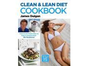Clean Lean Diet Cookbook With a 14 day Menu Plan Paperback