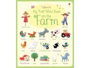 My First Word Book on the Farm My First Word Books Board book