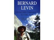 From the Camargue to the Alps A Walk Across France in Hannibal s Footsteps Revival Paperback