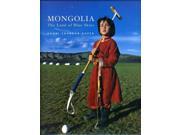 Mongolia The Land of Blue Heavens Hardcover