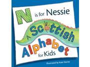 N is for Nessie A Scottish Alphabet for Kids Picture Kelpies Paperback