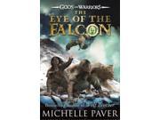 The Eye of the Falcon Gods and Warriors Book 3 Paperback