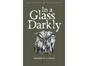 In A Glass Darkly Tales of Mystery The Supernatural Paperback
