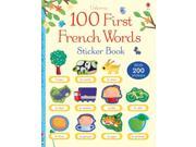 100 First French Words Sticker Book Paperback