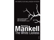 The White Lioness Kurt Wallander Paperback