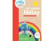 Let s Explore with Messy A Nature Kit for Mini Scientists Messy Goes to Okido Paperback
