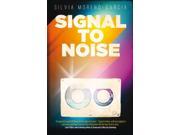 Signal to Noise Paperback