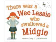 There Was a Wee Lassie Who Swallowed a Midgie Picture Kelpies Paperback