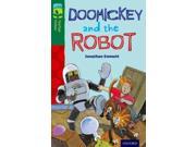 Oxford Reading Tree TreeTops Fiction Level 12 More Pack B Doohickey and the Robot Paperback