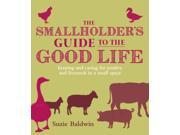 The Smallholder s Handbook Keeping caring for poultry livestock on a small scale Paperback