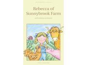 Rebecca of Sunnybrook Farm Wordsworth Children s Classics Wordsworth Classics Paperback