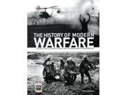 The History of Modern Warfare A Year by year Illustrated Account from the Crimean War to the Present Day Paperback
