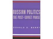 Russian Politics The Post Soviet Phase Paperback