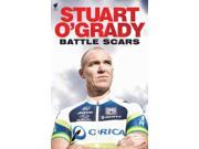 Stuart O Grady Battle Scars Hardcover