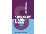 Anthropology and Political Science Anthropology