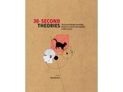 30 second Theories The 50 Most Thought provoking Theories in Science Hardcover