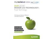 My Revision Notes OCR GCSE Design and Technology Food Technology MRN Paperback
