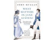 What Matters in Jane Austen? Twenty Crucial Puzzles Solved Paperback