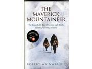 Maverick Mountaineer Hardcover