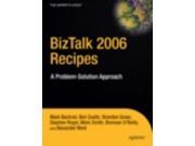 BizTalk 2006 Recipes A Problem Solution Approach Paperback