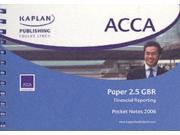 ACCA Paper 2.5 Gbr Financial Reporting Pocket Notes Spiral bound