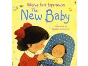 The New Baby Usborne First Experiences Paperback