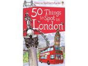 50 Things to Spot in London Usborne Spotters Cards Cards