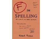 F in Spelling The Funniest Test Paper Blunders F in Exams Paperback