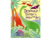 Dinosaur Things to Make Do Usborne Activities Paperback