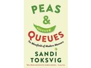 Peas Queues The Minefield of Modern Manners Paperback