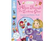 Alice Through the Looking Glass Activity and Sticker Book Bloomsbury Activity Books Paperback