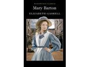 Mary Barton Wordsworth Classics Paperback
