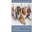 Curing Smoking River Cottage Handbook No.13 Hardcover