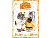 Dr KittyCat is Ready to Rescue Daisy the Kitten Paperback