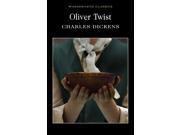 Oliver Twist Wordsworth Classics Paperback