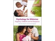 Psychology for Midwives Pregnancy Childbirth and Puerperium Paperback