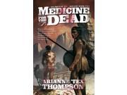 Medicine for the Dead Children of the Drought Book 2 Children of the Drought 2 Paperback