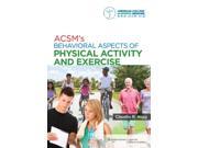 ACSM s Behavioral Aspects of Physical Activity and Exercise 1 PAP PSC