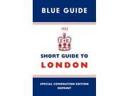 Short Guide to London 1953 Blue Guides Hardcover
