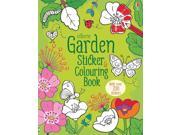 Garden Sticker and Colouring Book First Colouring Books Paperback