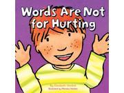 Words are Not for Hurting Good Behaviour Hardcover
