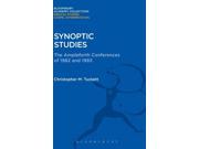 Synoptic Studies Bloomsbury Academic Collections Biblical Studies Hardcover