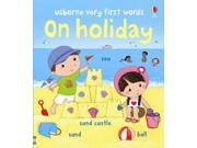 On Holiday Usborne Very First Words Board book